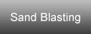 Sand Blasting